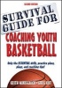 Survival Guide for Coaching Youth Basketball (Paperback, 2nd) - Keith Miniscalco Photo