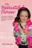 My Beautiful Flower (Paperback) - Jean Murray Photo