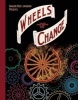 Wheels of Change (Hardcover) - Darlene Beck Jacobson Photo