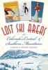 Lost Ski Areas of Colorado's Central and Southern Mountains (Paperback) - Caryn Boddie Photo