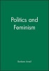 Politics and Feminism - An Introduction (Paperback) - Barbara Arneil Photo