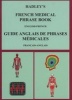 Hadley's French Medical Phrase Book - Hadley's Guide Anglais De Phrases Medicales (Paperback) - Susan Kirkham Photo