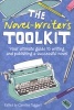 The Novel Writer's Toolkit - Your Ultimate Guide to Writing and Publishing a Successful Novel (Paperback) - Caroline Taggart Photo