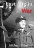 East Anglia at War (Paperback) - Michael Evans Photo