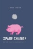 Spare Change - How to Save More, Budget and be Happy with Your Finances (Hardcover) - Iona Bain Photo