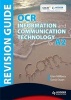 OCR Information and Communication Technology for A2 Revision Guide (Paperback) - Sonia Stuart Photo