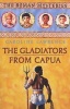 The Gladiators from Capua (Paperback, New Ed) - Caroline Lawrence Photo