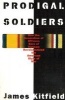 Prodigal Soldiers - How the Generation of Officers Born of Vietnam Revolutionized the American Style of War (Paperback, Brassey's paperback ed) - James Kitfield Photo