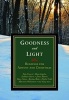 Goodness and Light - Readings for Advent and Christmas (Paperback) - Michael H Leach Photo