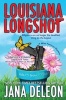 Louisiana Longshot - A Miss Fortune Mystery (Paperback) - Jana Deleon Photo