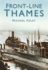 Front-Line Thames (Paperback) - Michael Foley Photo