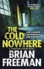 The Cold Nowhere (Paperback) - Brian Freeman Photo