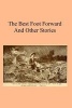 The Best Foot Forward - And Other Stories (Paperback) - Francis J Finn Sj Photo