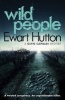 Wild People (Paperback) - Ewart Hutton Photo