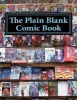 The Plain Blank Comic Book (Paperback) - One Jacked Monkey Publications Photo