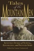 Tales of the Mountain Men - Seventeen Stories of Survival, Exploration, and Outdoor Craft (Paperback, 1st New edition) - Lamar Underwood Photo