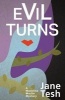 Evil Turns (Paperback) - Jane Tesh Photo