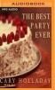 The Best Party Ever (MP3 format, CD) - Cary Holladay Photo