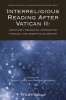 Interreligious Reading After Vatican II - Scriptural Reasoning, Comparative Theology and Receptive Ecumenism (Paperback) - David F Ford Photo