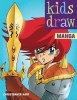 Kids Draw Manga (Paperback, 8. Vollig Neu B) - Chris Hart Photo