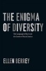 The Enigma of Diversity - The Language of Race and the Limits of Racial Justice (Paperback) - Ellen Berrey Photo