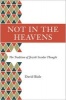 Not in the Heavens - The Tradition of Jewish Secular Thought (Hardcover) - David Biale Photo