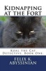 Kidnapping at the Fort - Koal the Cat Detective. Book One. (Paperback) - Felix K Abyssinian Photo