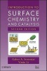 Introduction to Surface Chemistry and Catalysis (Hardcover, 2nd Revised edition) - Gabor A Somorjai Photo