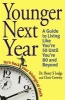 Younger Next Year - Turn Back Your Biological Clock (Paperback) - Christopher Crowley Photo