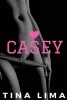 Casey (Paperback) - Tina Lima Photo