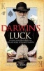 Darwin's Luck - Chance and Fortune in the Life and Work of Charles Darwin (Hardcover) - Patrick H Armstrong Photo