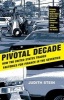 Pivotal Decade - How the United States Traded Factories for Finance in the Seventies (Paperback) - Judith Stein Photo