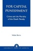 For Capital Punishment - Crime and the Morality of the Death Penalty (Paperback) - Walter Berns Photo