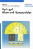 Hydrogel Micro- and Nanoparticles (Hardcover) - L Andrew Lyon Photo