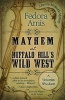 Mayhem at Buffalo Bill's Wild West (Hardcover) - Fedora Amis Photo