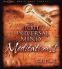 The Secret Universal Mind Meditation II (CD) - Kelly Howell Photo