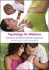 Psychology for Midwives - Pregnancy, Childbirth and Puerperium (Paperback, annotated edition) - Maureen D Raynor Photo