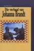 Die Verhaal Van Johanna Brandt (Afrikaans, English, Hardcover, illustrated edition) - Bep du Toit Photo