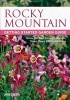 Rocky Mountain Getting Started Garden Guide - Grow the Best Flowers, Shrubs, Trees, Vines & Groundcovers (Paperback) - John Cretti Photo