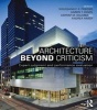 Architecture Beyond Criticism - Expert Judgment and Performance Evaluation (Paperback) - Wolfgang FE Preiser Photo