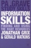 Information Skills - Finding and Using the Right Resources (Paperback) - Jonathan Grix Photo