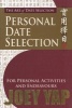 The Art of Date Selection: Personal Date Selection (Paperback) - Joey Yap Photo