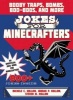 Jokes for Minecrafters - Booby Traps, Bombs, Boo-Boos, and More (Paperback) - Michele C Hollow Photo