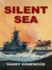 Silent Sea (MP3 format, CD, Unabridged) - Harry Homewood Photo