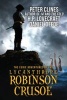 The Eerie Adventures of the Lycanthrope Robinson Crusoe (Book, Abridged Ed) - Peter Clines Photo