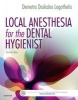 Local Anesthesia for the Dental Hygienist (Paperback, 2nd Revised edition) - Demetra Daskalos Logothetis Photo