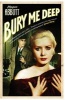 Bury Me Deep - A Timeless Portrait of the Dark Side of Desire ... (Paperback) - Megan E Abbott Photo