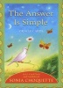 The Answer is Simple Oracle Cards (Cards) - Sonia Choquette Photo