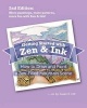 Getting Started with Zen and Ink - 2nd Edition: How to Draw and Paint a Zen-Filled Mountain Scene (Paperback) - Susan K Hill Photo