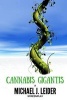 Cannabis Gigantis (Paperback) - Michael J Leider Photo